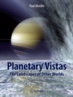 Image for Planetary Vistas: The Landscapes of Other Worlds