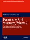 Image for Dynamics of Civil Structures, Volume 2: Proceedings of the 33rd IMAC, A Conference and Exposition on Structural Dynamics, 2015