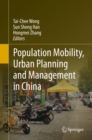 Image for Population Mobility, Urban Planning and Management in China