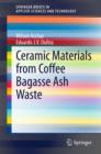 Image for Ceramic Materials from Coffee Bagasse Ash Waste