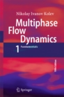 Image for Multiphase Flow Dynamics 1: Fundamentals