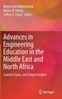 Image for Advances in engineering education in the Middle East and North Africa  : current status, and future insights