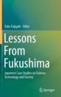 Image for Lessons from Fukushima  : Japanese case studies on science, technology and society