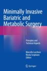 Image for Minimally invasive bariatric and metabolic surgery  : principles and technical aspects