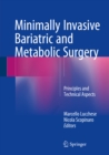 Image for Minimally Invasive Bariatric and Metabolic Surgery: Principles and Technical Aspects