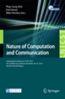 Image for Nature of Computation and Communication: International Conference, ICTCC 2014, Ho Chi Minh City, Vietnam, November 24-25, 2014, Revised Selected Papers : 8197
