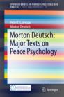 Image for Morton Deutsch: Major Texts on Peace Psychology : 31