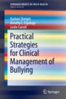 Image for Practical Strategies for Clinical Management of Bullying