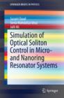 Image for Simulation of Optical Soliton Control in Micro- and Nanoring Resonator Systems