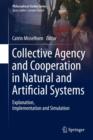 Image for Collective Agency and Cooperation in Natural and Artificial Systems