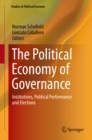 Image for Political Economy of Governance: Institutions, Political Performance and Elections