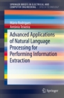 Image for Advanced Applications of Natural Language Processing for Performing Information Extraction
