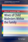 Image for Wives of child molesters within the family