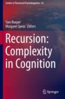 Image for Recursion: Complexity in Cognition