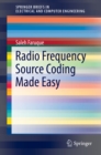 Image for Radio Frequency Source Coding Made Easy
