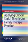 Image for Applying Critical Social Theories to Family Therapy Practice
