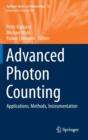 Image for Advanced Photon Counting : Applications, Methods, Instrumentation
