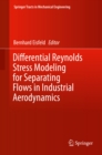 Image for Differential Reynolds Stress Modeling for Separating Flows in Industrial Aerodynamics