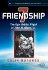 Image for Friendship 7  : the epic orbital flight of John H. Glenn, Jr.