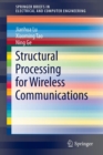 Image for Structural Processing for Wireless Communications