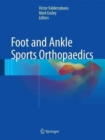 Image for Foot and Ankle Sports Orthopaedics