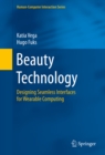 Image for Beauty technology: designing seamless interfaces for wearable computing