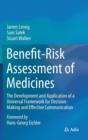 Image for Benefit-risk assessment of medicines  : the development and application of a universal framework for decision-making and effective communication