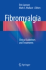 Image for Fibromyalgia: Clinical Guidelines and Treatments
