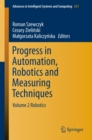 Image for Progress in Automation, Robotics and Measuring Techniques: Volume 2 Robotics
