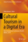 Image for Cultural Tourism in a Digital Era: First International Conference IACuDiT, Athens, 2014