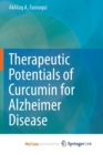 Image for Therapeutic Potentials of Curcumin for Alzheimer Disease