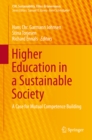 Image for Higher Education in a Sustainable Society: A Case for Mutual Competence Building
