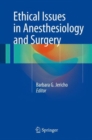 Image for Ethical issues in anesthesiology and surgery