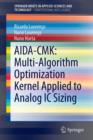 Image for Aida-CMK  : multi-algorithm optimization kernel applied to analog IC sizing
