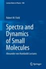 Image for Spectra and Dynamics of Small Molecules