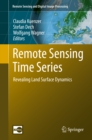 Image for Remote sensing time series: revealing land surface dynamics