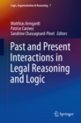 Image for Past and Present Interactions in Legal Reasoning and Logic