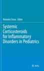 Image for Systemic Corticosteroids for Inflammatory Disorders in Pediatrics