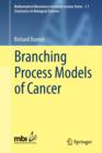 Image for Branching Process Models of Cancer