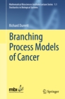 Image for Branching Process Models of Cancer