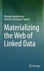 Image for Materializing the web of linked data
