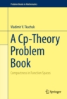 Image for Cp-Theory Problem Book: Compactness in Function Spaces
