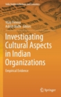 Image for Investigating Cultural Aspects in Indian Organizations
