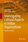 Image for Investigating Cultural Aspects in Indian Organizations: Empirical Evidence