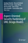 Image for Aspect-Oriented Security Hardening of UML Design Models