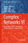 Image for Complex Networks VI: Proceedings of the 6th Workshop on Complex Networks CompleNet 2015