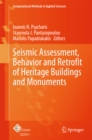 Image for Seismic Assessment, Behavior and Retrofit of Heritage Buildings and Monuments : volume 37