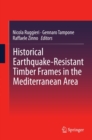 Image for Historical Earthquake-Resistant Timber Frames in the Mediterranean Area
