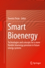 Image for Smart Bioenergy: Technologies and concepts for a more flexible bioenergy provision in future energy systems