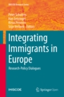Image for Integrating Immigrants in Europe: Research-Policy Dialogues